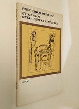 PIER PAOLO PASOLINI-L'USIGNOLO DELLA CHIESA SATTOLICA-EINAUDI-1976