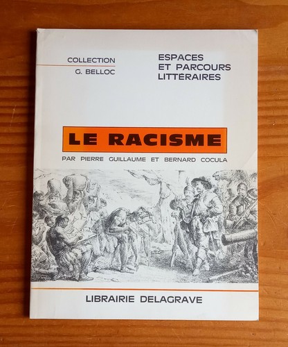 Racisme pierre guillaume - racisme,