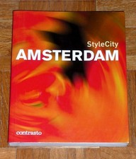 "AMSTERDAM - GUIDA DEL VIAGGIARE CON STILE" Contrasto (con cartine della città)