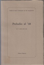 Preludio al '48 - Historica