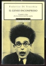 GENIO INCOMPRESO UOMINI ( IL )