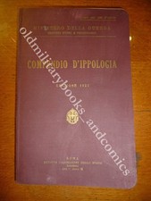 COMPENDIO D'IPPOLOGIA 1932 MINISTERO DELLA GUERRA OTTIMO