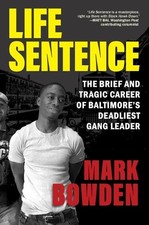 Mark Bowden Life Sentence
