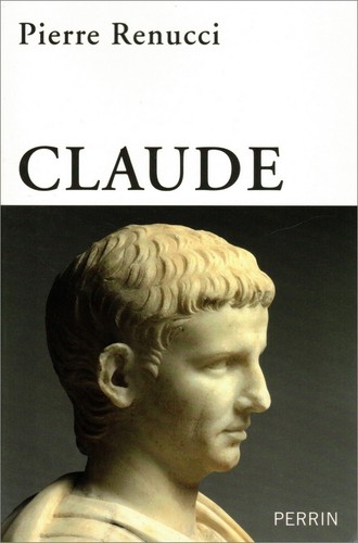 Claude empereur inattendu - claude:, l'empereur