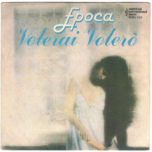Disco giri epoca volerai - 45,
