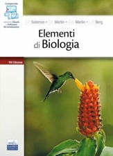 ELEMENTI DI BIOLOGIA  - SOLOMON ELDRA P., MATIN CHARLES, MARTIN DIANA, BERG