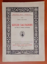 Giulio Salvadori La Vita E L'opera Letteraria 
