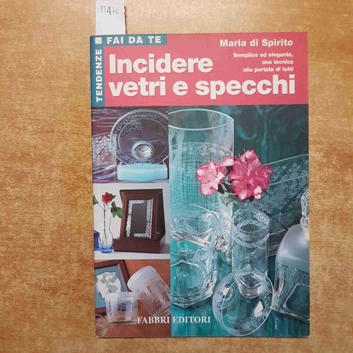 Incidere vetri specchi - e,