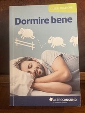 DORMIRE BENE - guide pratiche