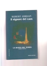 Robert Jordan la ruota del tempo n.6 IL SIGNORE DEL CAOS fanucci sesto