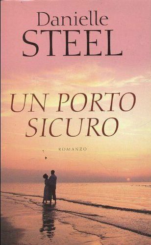 Porto sicuro romanzo di - un,