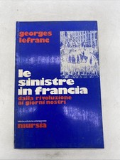 GEORGES LEFRANC - LE SINISTRE IN FRANCIA - MURSIA