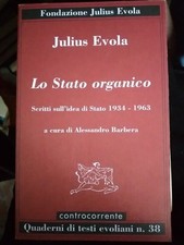 Evola LO STATO ORGANICO ed. Controcorrente 2004