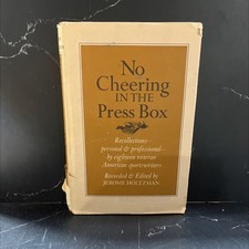 no cheering in the press box book, by Jerome Holtzman, 1974 Hardcover