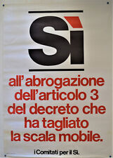 MANIFESTO ELETTORALE ORIGINALE VOTA SI REFERENDUM 1985 SCALA MOBILE CRAXI