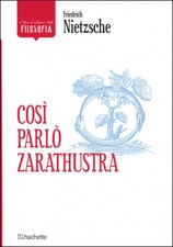 Friedrich Nietzsche, Così