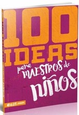 100 Ideas Para Maestros de
