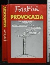 PROVOCAZIA. Forattini