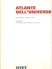 ATLANTE DELL'UNIVERSO BIANUCCI PIERO - FERRERI WALTER UTET 1997