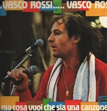 Vasco Rossi ... Ma Cosa Vuoi