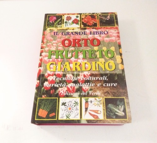 Grande libro orto - libro, frutteto