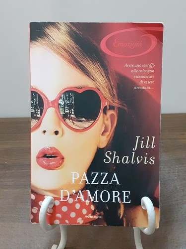 Jill shalvis pazza amore - -,