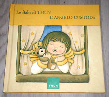 LE FIABE DI THUN - L'ANGELO CUSTODE -  Thun Spa  Prima edizione 2001