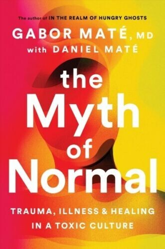 The myth normal - the, trauma