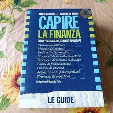 Capire La Finanza - Gabrielli Bruno - Ed. Le Guide Il Sole 24 Ore 2000