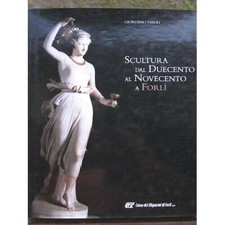 Viroli - Scultura dal Duecento al Novecento a Forlì