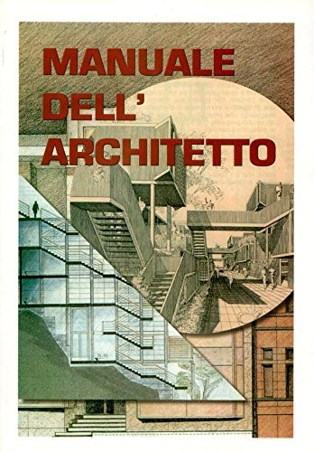 Manuale dell architetto - manuale,