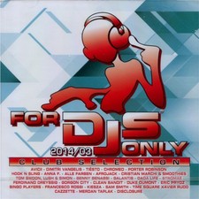FOR DJS ONLY 2014/03 Club Selection doppio cd unmixed per DJ originale NUOVO