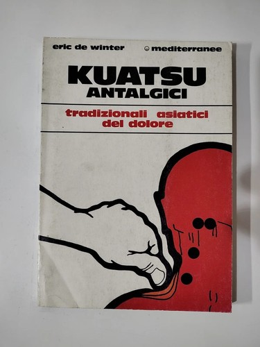 Libro manuale kuatsu antalgici - manuale,