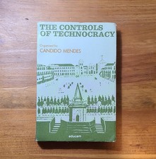 THE CONTROLS OF TECHNOCRACY