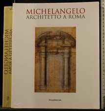 Michelangelo architetto - michelangelo,