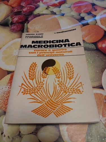 Medicina macrobiotica michio - medicina, macrobiotica-michio