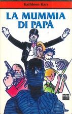 Kathleen KARR - LA MUMMIA DI