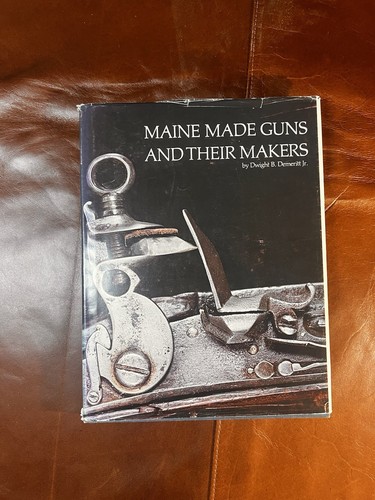 Maine made guns their makers - maine,