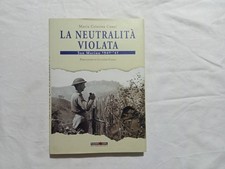 Maria Cristina Conti. La neutralità violata. San Marino 1940-’45