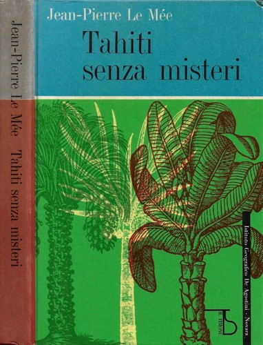Tahiti senza misteri - .,