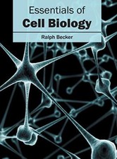 Essentials of Cell Biology.by
