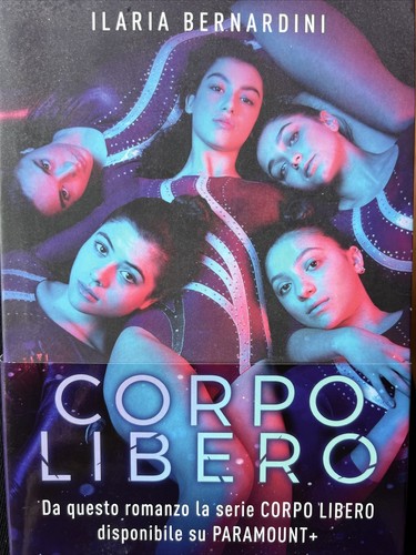 Corpo libero romanzo prima - corpo,