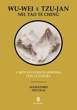 Wu-Wei e Tzu-Jan nel Tao Te