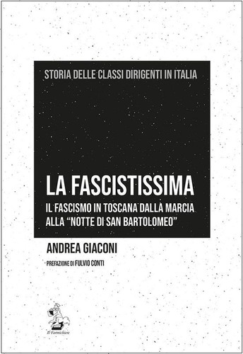 Fascistissima il fascismo - la, fascistissima.