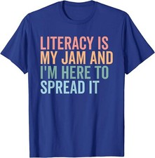 Literacy Is My Jam And I'm