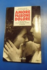 Amore, passione, dolore