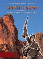 Monte Corno. 10 Luglio 1916