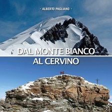 Dal Monte Bianco al Cervino -