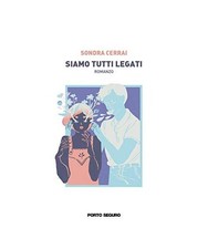 Siamo tutti legati, Cerrai