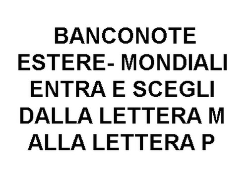 Banconote estere mondiali - banconote, estere-mondiali